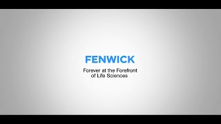 Fenwick: Forever at the Forefront of Life Sciences