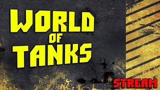 стрим по "world of Tanks"