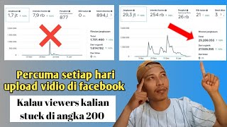 kalian sudah rajin upload vidio di facebook tapi penonton masih saja sepi mungkin ini penyebabnya ‼️