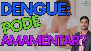 Mãe com Dengue pode amamentar? O que faz a Transmissão para o bebê?