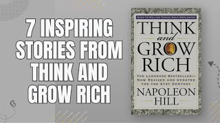 7 Inspiring Stories from Think and Grow Rich