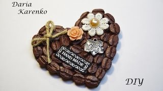 DIY Сердце из кофе. Валентинка своими руками \ Heart from coffee. Valentine