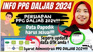 🔴INFO PPG DALJAB 2024❗DATA DAPODIK WAJIB SESUAI❗ SEPERTI APA CARANYA❓STATUS SASARAN PPG DALJAB 2024❗