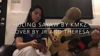 Huling Sayaw By KMKZ (cover by Jr and Theresa)