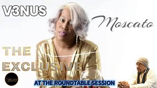 Future Grammy Winning Artist "V3nus" With Moscato @ The Roundtable Session!