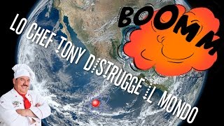 Lo chef tony distrugge il mondo - YTP