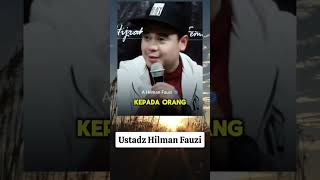 Ustadz Hilman Fauzi - senangkan orang tua mu selagi masih ada #ustadzhilmanfauzi #semogabermanfaat