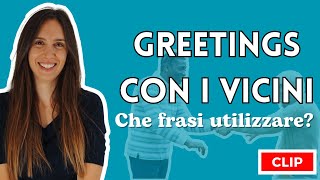 Greetings tra vicini di casa (Clip dalla diretta)