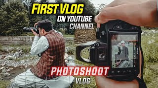 MY FIRST VLOG ON YOUTUBE CHANNEL | PHOTOSHOOT VLOG