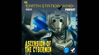 Earth Station Who – Ascension of the Cybermen