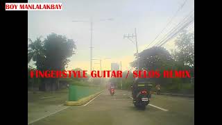 FINGERSTYLE GUITAR / SELOS REMIX MUSIC#youtub #motoride