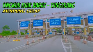 Kamal - Kunciran 🛣️ Via JORR Jakarta Tangerang 2021