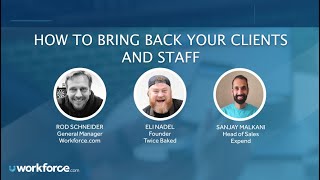 Webinar: How to bring back staff and clients for reopening.