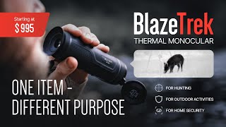 Discover The Power Of BlazeTreak – Thermal Monocular For Hunting & Beyond!