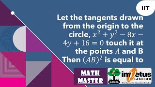 Let the tangents drawn from the origin to the circle, x^2+y^2-8x-4y+16=0 touch it at the points