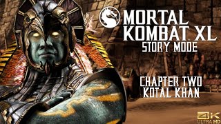 Mortal Kombat XL Story Mode: Chapter Two - Kotal Khan