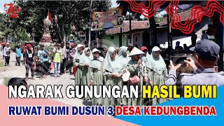 Tradisi Ruwat Bumi | Ruwat Bumi Dusun 3 | Desa Wisata Kedungbenda