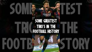 some greatest trio's in the football history #shorts #dancinedit #dancin #besttrio