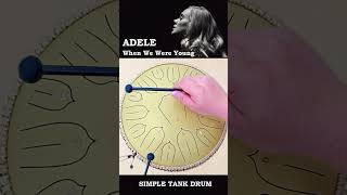 When We Were Young (Adele) - Tabs in Ebook No.5 #tankdrum #simpletankdrum #tankdrumcover