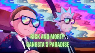 Rick And Morty - Gangsta's Paradise