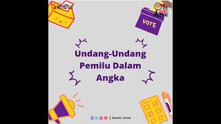 UU Pemilu dalam Angka | Bawaslu Jateng