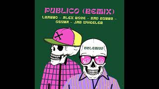 Público (Remix) - Lyanno, Alex Rose, Bad Bunny, Jay Wheeler, Ozuna. ByLemus