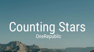 OneRepublic - Counting Stars (Lyrics)