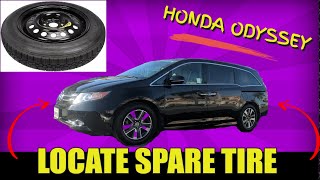 HOW TO LOCATE SPARE TIRE FOR 2011-2017 HONDA ODYSSEY MINIVAN!