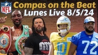 Roman Reigns’ return, Crawford’s win & Chargers-Rams scrimmage