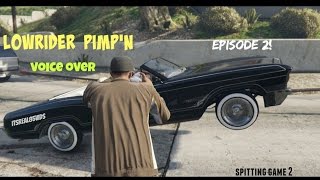 LOWRIDER FAIL SKIT: SPITTING GAME EP 2