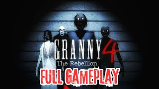 Granny 4 The Rebellion Unofficial v1.1.3 - Full Gameplay