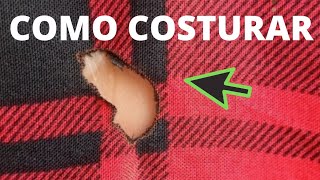 COSTURA À MÃO: Como COSTURAR e REMENDAR Furo Em  Roupas/ CONSERTO E REMENDO DE ROUPA.