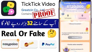 TickTick Video App Real Or Fake | TickTick Video Withdrawal Proof | TickTick Video App Payment Proof