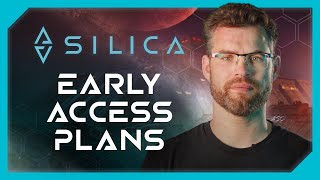 Silica - Early Access Plans