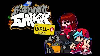 Friday Night Funkin' VS WALL E Demo OST - A Lovely Day