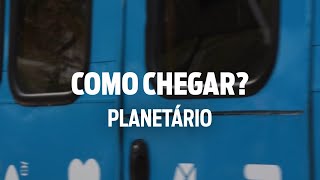 #ComoChegar - Planetário do Rio