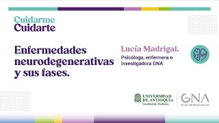 Enfermedades neurodegenerativas y sus fases - Lucía Madrigal