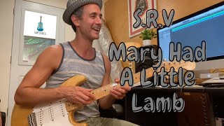 HOW TO PLAY - SRV- Mary Had A Little Lamb (TABs & Backing Track)