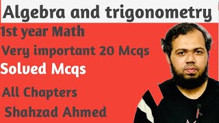 Important Mcqs 1st year math by Shahzad Ahmed. #objective #mcqs #pastpapers #1styearmath