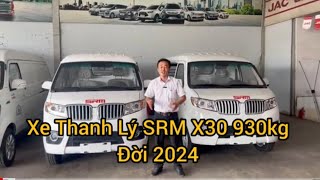 Xe Thanh Lý SRM X30 930kg Đời 2024 Giá Rẻ Nhất Dành Cho Quý Khách Hàng Gần Xa Một Xe Duy Nhất .