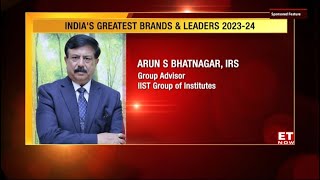 Indore Institute of Science and Technology,  featured on ET NOW - Greatest Brands & Leaders 2024-25