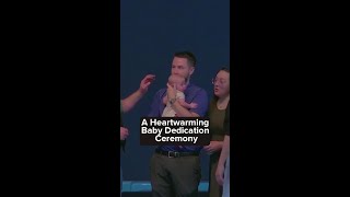 A Heart warming Baby Dedication