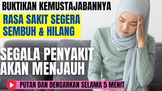 ZIKIR PAGI PENYEMBUH SAKIT DALAM TUBUH! BACA DENGAN SEPENUH HATI INSAALLAH SAKIT LEKAS SEMBUH