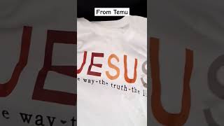 Jesus printed T-shirt from @temu. NOT A PROMOTIONAL VIDEO! Purchase at your own risk. #temu #music