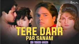 Tere Dar Par Sanam Chale (HD) (Kumar Sanu) ( Phir Teri Kahani Yaad Aayi 1993)