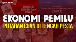 EKONOMI PEMILU - UANG DI TENGAH PESTA LIMA TAHUNAN