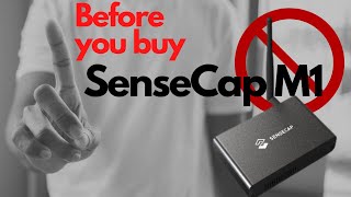 Before you buy Sensecap M1 pros and cons #sensecap #m1 #helium #earning