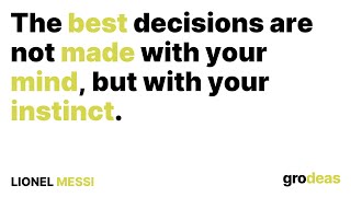 Make Decisions With Your Instinct