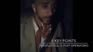 5 Key Points: Il post operatorio della rinoplastica