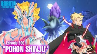 Chapter 11! P0h0n Shinju - Boruto Episode 299 Subtitle Indonesia Terbaru